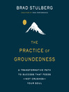 Cover image for The Practice  of Groundedness